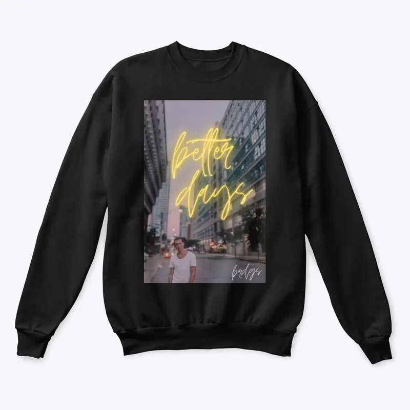 better days Merch