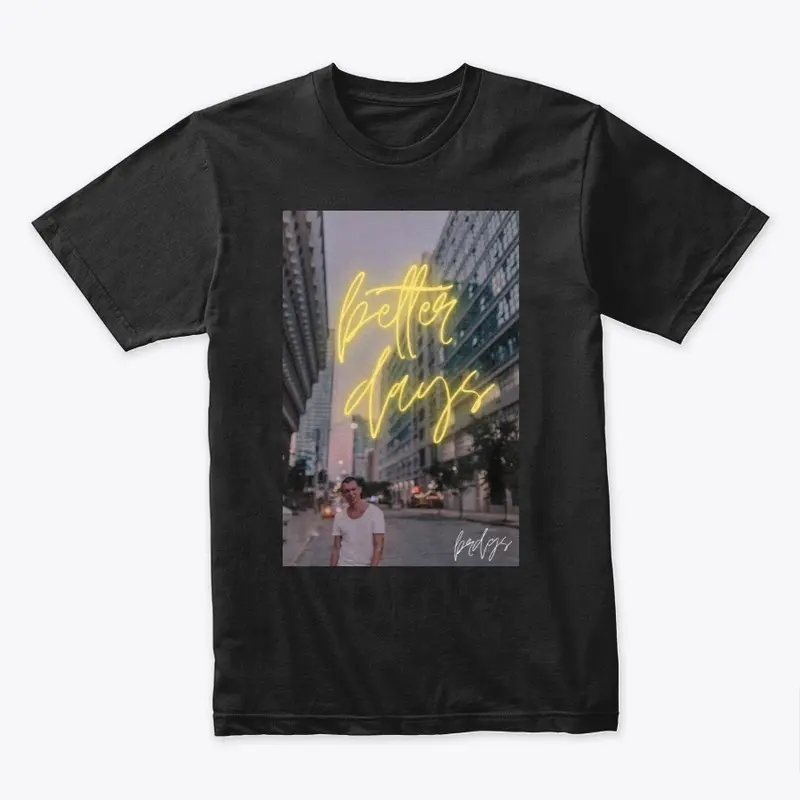 better days Merch